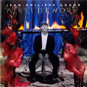 Jean-Philippe Goude - Ainsi De Nous mp3