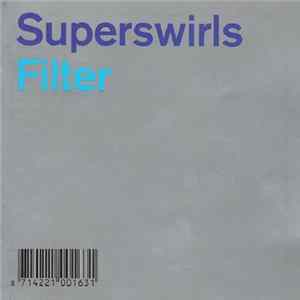 Superswirls - Filter mp3