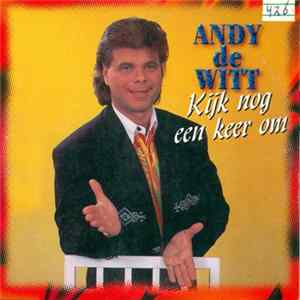 Andy de Witt - Kijk Nog Een Keer Om mp3
