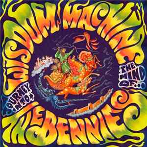 The Bennies - Wisdom Machine mp3