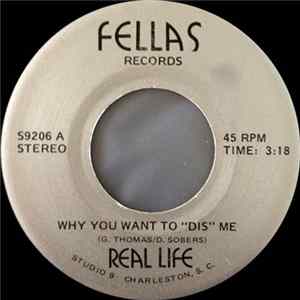 Real Life - Why You Want To "Dis" Me / Perpatration mp3