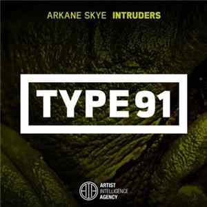 Arkane Skye - Intruders mp3