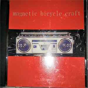 Magnetic Bicycle Craft - Magnetic Bicycle Craft mp3