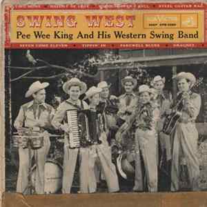 Pee Wee King And His Western Swing Band - Swing West mp3