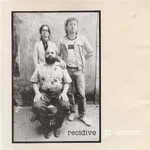 Recidive - In Concert mp3