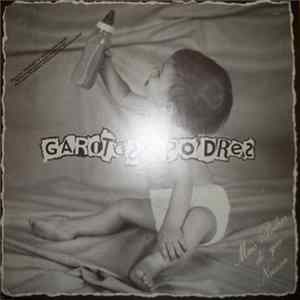 Garotos Podres - Mais Podres Do Que Nunca mp3