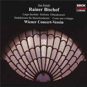 Rainer Bischof, Robert Aitken , Wiener Concert-Verein - Das Porträt mp3