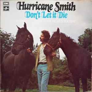 Hurricane Smith - Don't Let It Die mp3