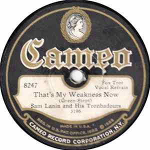 Sam Lanin And His Troubadors / Klein's Serenading Shoemakers - Nobody Cares / That's My Weakness Now mp3