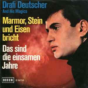 Drafi Deutscher And His Magics - Marmor, Stein Und Eisen Bricht mp3
