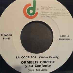 Ormelis Cortez Con Su Conjunto Viva Guararé - La Cocaleca / Sona mp3