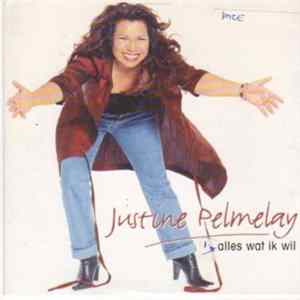 Justine Pelmelay - Alles Wat Ik Wil mp3