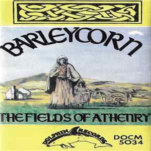Barleycorn - The Fields Of Athenry mp3