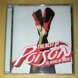 Poison - The Best Of Poison: 20 Years Of Rock mp3