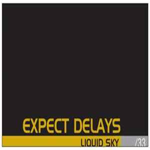 Expect Delays - Liquid Sky mp3