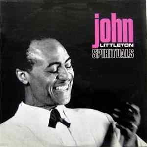 John Littleton - Spirituals mp3