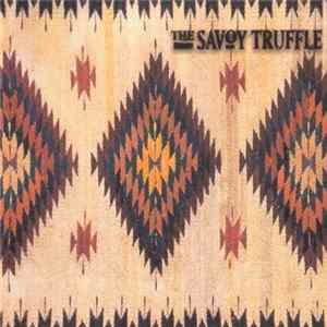 The Savoy Truffle - The Savoy Truffle mp3