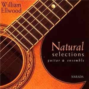 William Ellwood - Natural Selections Guitar & Ensemble mp3