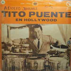 Tito ''El Rey'' Puente Y Su Orquesta - En Hollywood mp3