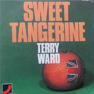 Terry Ward - Sweet Tangerine mp3