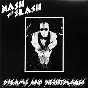 Nash The Slash - Dreams And Nightmares mp3