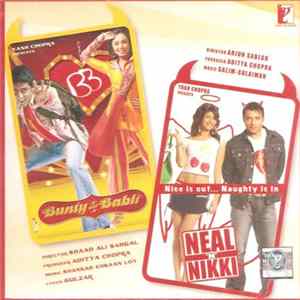 Shankar Ehsaan Loy, Gulzar / Salim-Sulaiman, Anvita Dutt Guptan - Bunty Aur Babli & Neal 'N' Nikki mp3