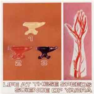 Life At These Speeds / Science Of Yabra - Life At These Speeds / Science Of Yabra mp3