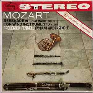 Mozart, Frederick Fennell, Eastman Wind Ensemble - Serenade In B Flat Major, No. 10 For Wind Instruments K.361 mp3