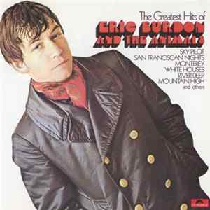 Eric Burdon And The Animals - The Greatest Hits Of Eric Burdon And The Animals mp3