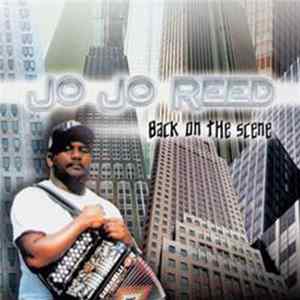 Jo Jo Reed - Back on the Scene mp3