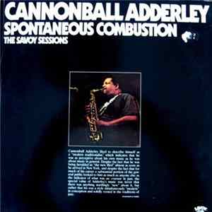 Cannonball Adderley - Spontaneous Combustion mp3