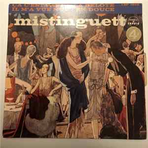 Mistinguett - Ça C'est Paris / La Belote / Il M'a Vue Nue / En Douce mp3