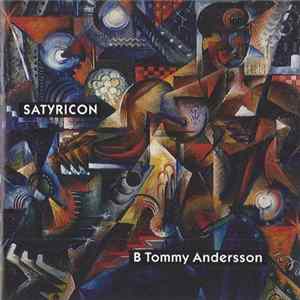 B Tommy Andersson - Satyricon mp3