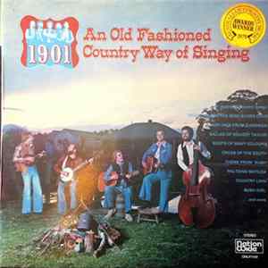 1901 - An Old Fashioned Way Of Country Singing mp3