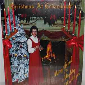 Mary Neal - Christmas At Cedarhurst mp3