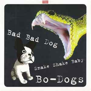Bo-Dogs - Bad Bad Dog mp3