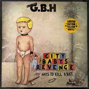 Charged G.B.H - City Babys Revenge mp3