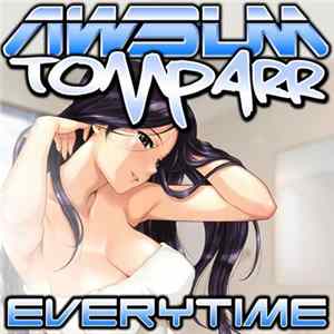 Tom Parr - Everytime mp3