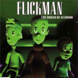 Flickman - The Sound Of Bamboo mp3