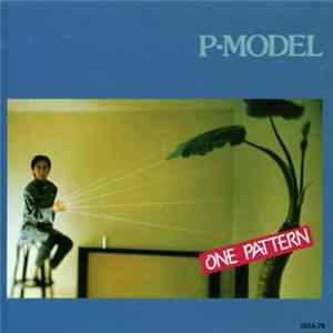 P-Model - One Pattern mp3