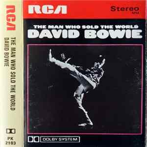 David Bowie - The Man Who Sold The World mp3