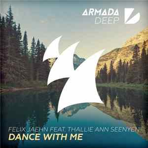 Felix Jaehn Feat. Thallie Ann Seenyen - Dance With Me mp3