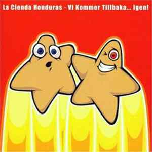 La Cienda Honduras - Vi Kommer Tillbaka... Igen! mp3