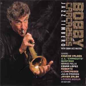 Bobby Carcassés - Jazz Timbero mp3