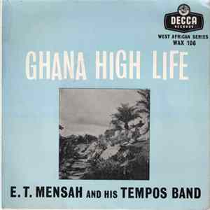 E.T. Mensah And His Tempos Band - Ghana High Life mp3