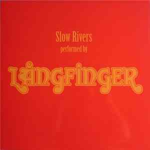 Långfinger - Slow Rivers mp3