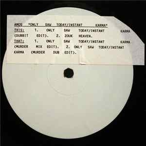 Amos - Only Saw Today / Instant Karma mp3