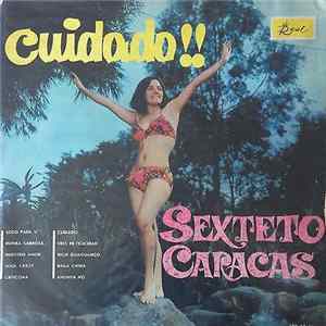 Sexteto Caracas - Cuidado mp3