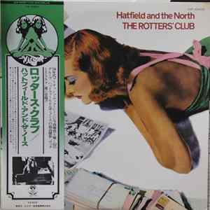 Hatfield And The North - The Rotters' Club mp3