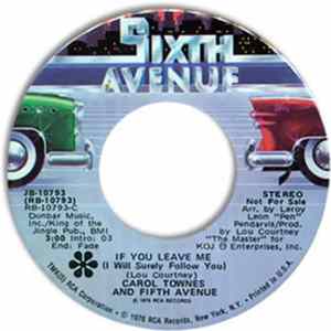 Carol Townes And Fifth Avenue - if You Leave Me (I Will Surely Follow You) mp3